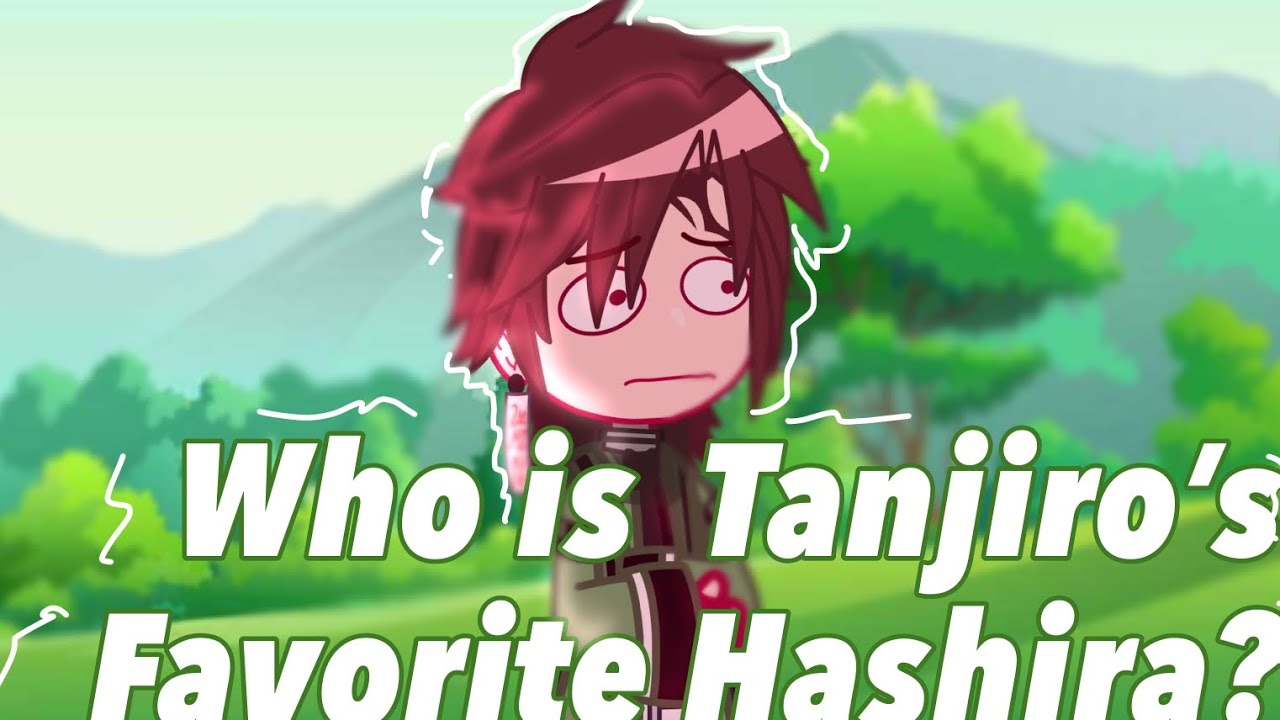 Who is Tanjiro’s Favorite Hashira? \\ A KNY SKIT // FT. The Hashiras // Gacha Club // Lazy Post // 