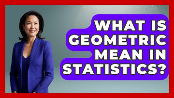 What Is Geometric Mean In Statistics? - The Friendly Statistician