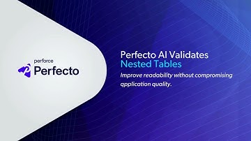 Test the Untestable With Perfecto AI: Nested Tables