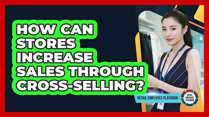 How Can Stores Increase Sales Through Cross-Selling?