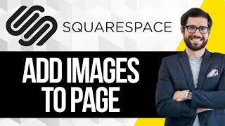 How to Add Images to a Squarespace Page screenshot 4