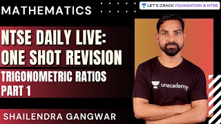 NTSE Live Daily : One Shot Revision Trigonometric Ratios Part 1 | Maths | Shailendra Gangwar