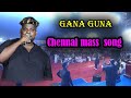 Gana guna  gana vishnu  super hits  chennai  song  redhillsganamani ganamani ganaguna