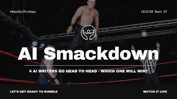 Geek Out Fridays 12-2-22 AI Smackdown - Review of 4 AI writing tools