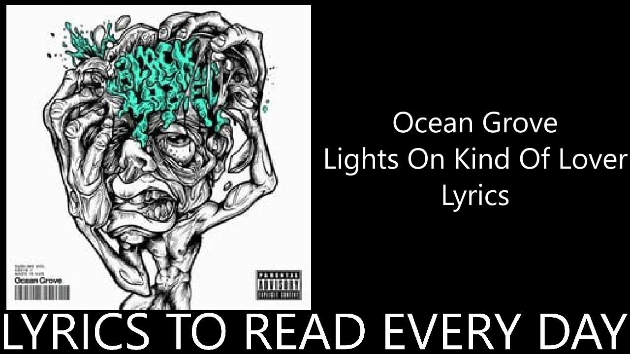 Ocean Grove - Lights On Kind Of Lover [LYRICS]
