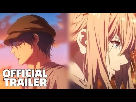 Violet Evergarden The Movie (2020) Official Trailer 5 [SUBTITLES]