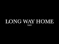Long Way Home by Yaeow (Lyrics)