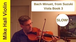 Bach Minuet - #2 from Suzuki Viola Book 3, Slow play-along