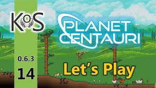 Planet Centauri - Ep 14 - Save the Chloridian! - Let's Play