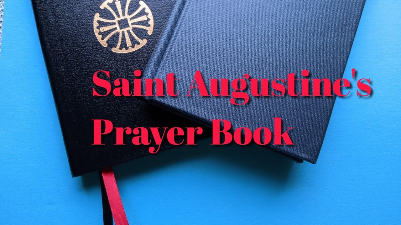 Saint Augustine's Prayer Book: an overview