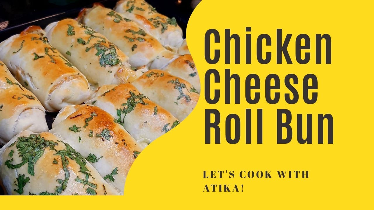 Chicken Cheese Roll Buns Homemade Recipe Let's Cook with Atika