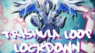 Trishula Loop Lockdown (TCG Banlist)