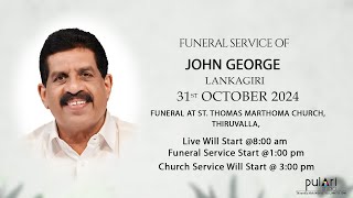 Funeral Service | JOHN GEORGE  | 31-10-2024