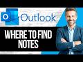 Where to find Notes in the New Outlook