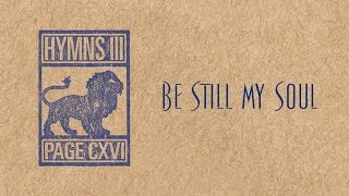 Be Still My Soul - Page CXVI chords