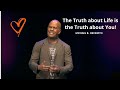 "The Truth About Life Is The Truth About You!" w/Michael B. Beckwith