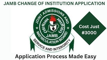 Simplified Process for Changing Jamb Institution: 2025 Easy Application Guide