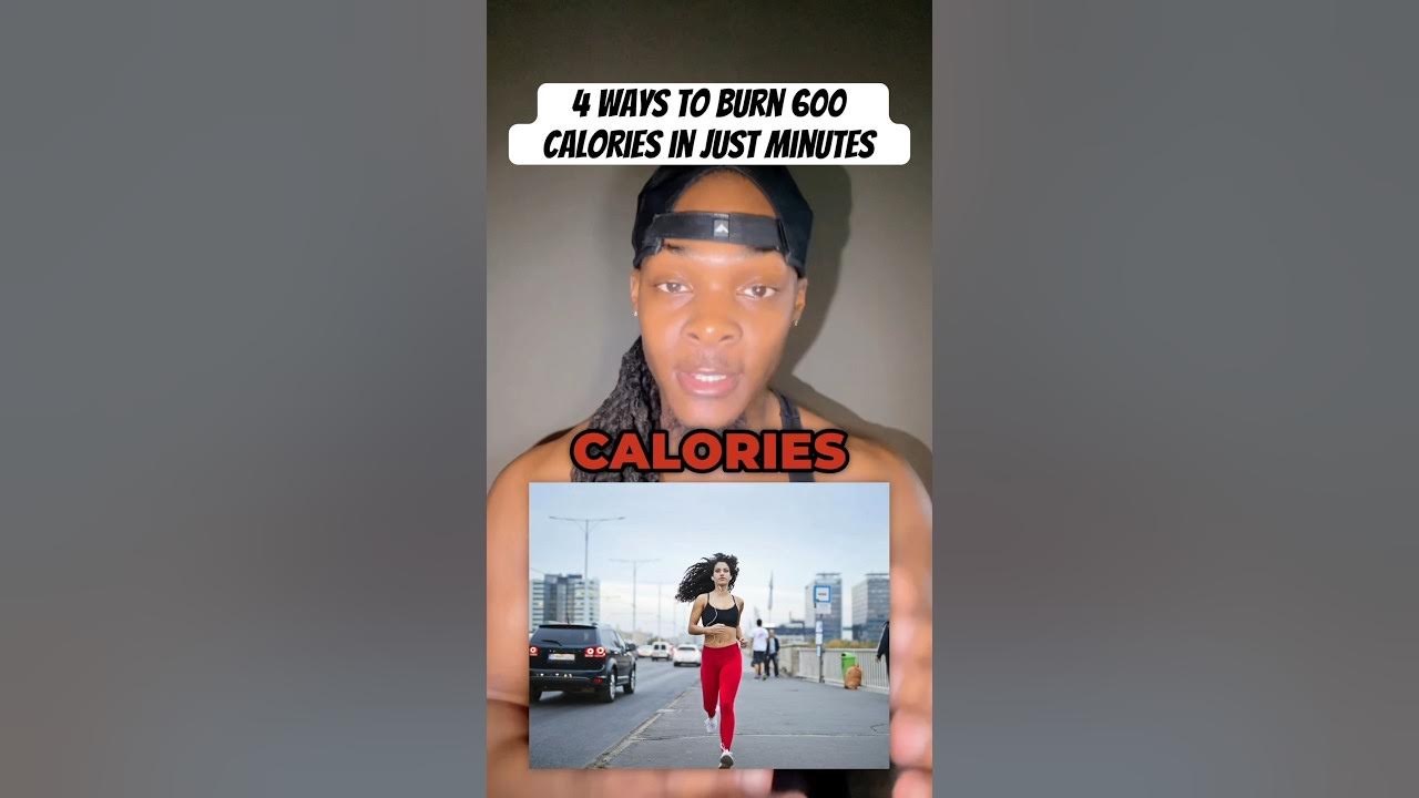 4 Ways To Burn 600 Calories In Just Minutes fitness weightloss 4-ways-to-burn-600-calories-in-just-minutes-fitness-weightloss