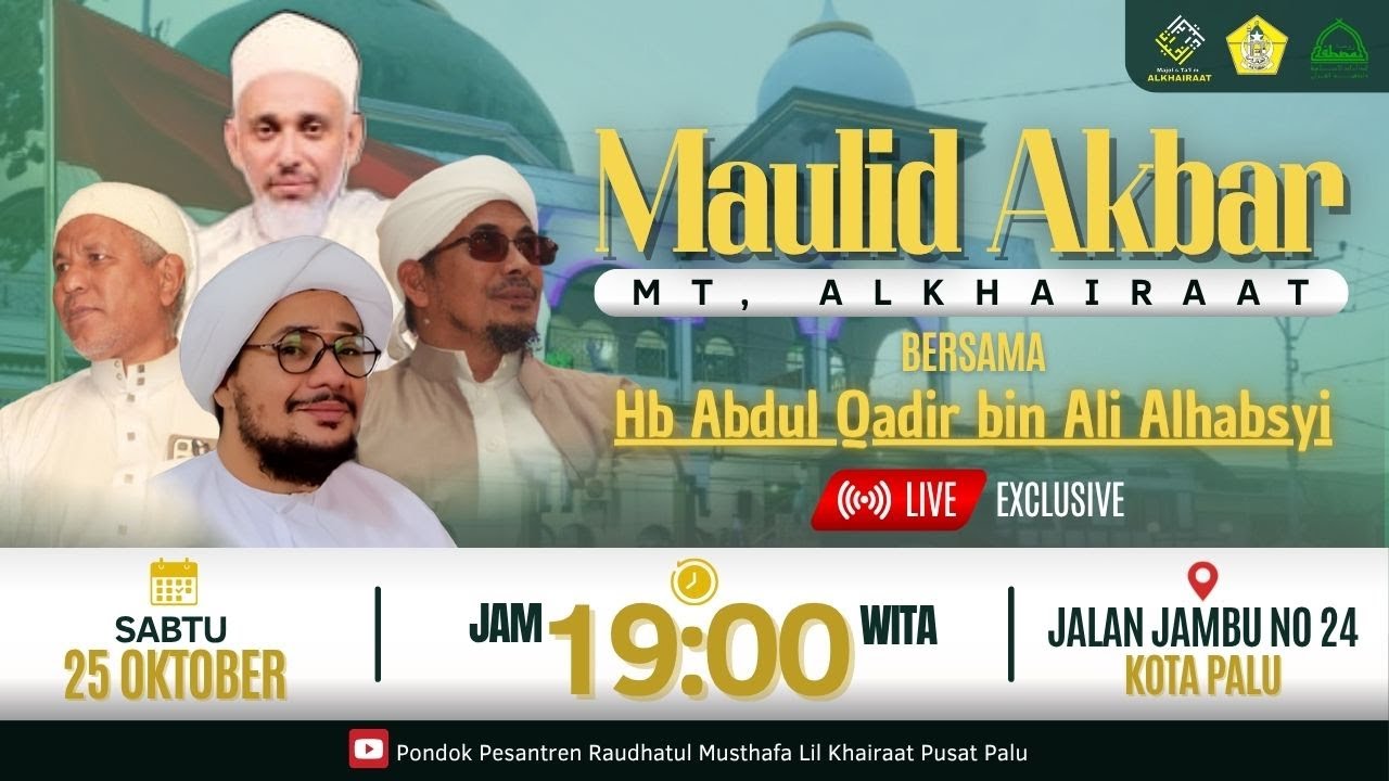MAULID AKBAR MAJELIS TA'LIM AL KHAIRAAT