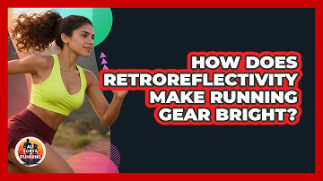 How Does Retroreflectivity Make Running Gear Bright? - All Sorts Of Running