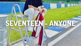 SEVENTEEN (세븐틴) - Anyone \\