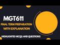 mgt611 final term Preparation | mg611 final term lectures | mgt611 final term preparation 2026