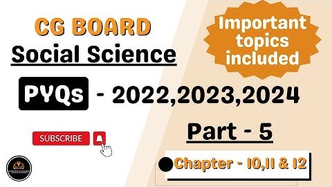 CG Board | Class 10th | Social Science PYQs | Part 5 | Previous Year Questions and Solutions