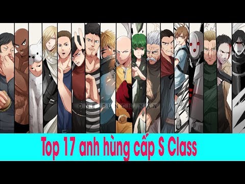 Nhân Vật Trong One Punch Man - Điểm danh 17 anh hùng class S trong One Punch Man | Top Anime