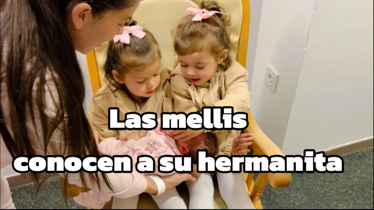 Las Mellis conocen a su hermana recién nacida(momento inolvidable) 