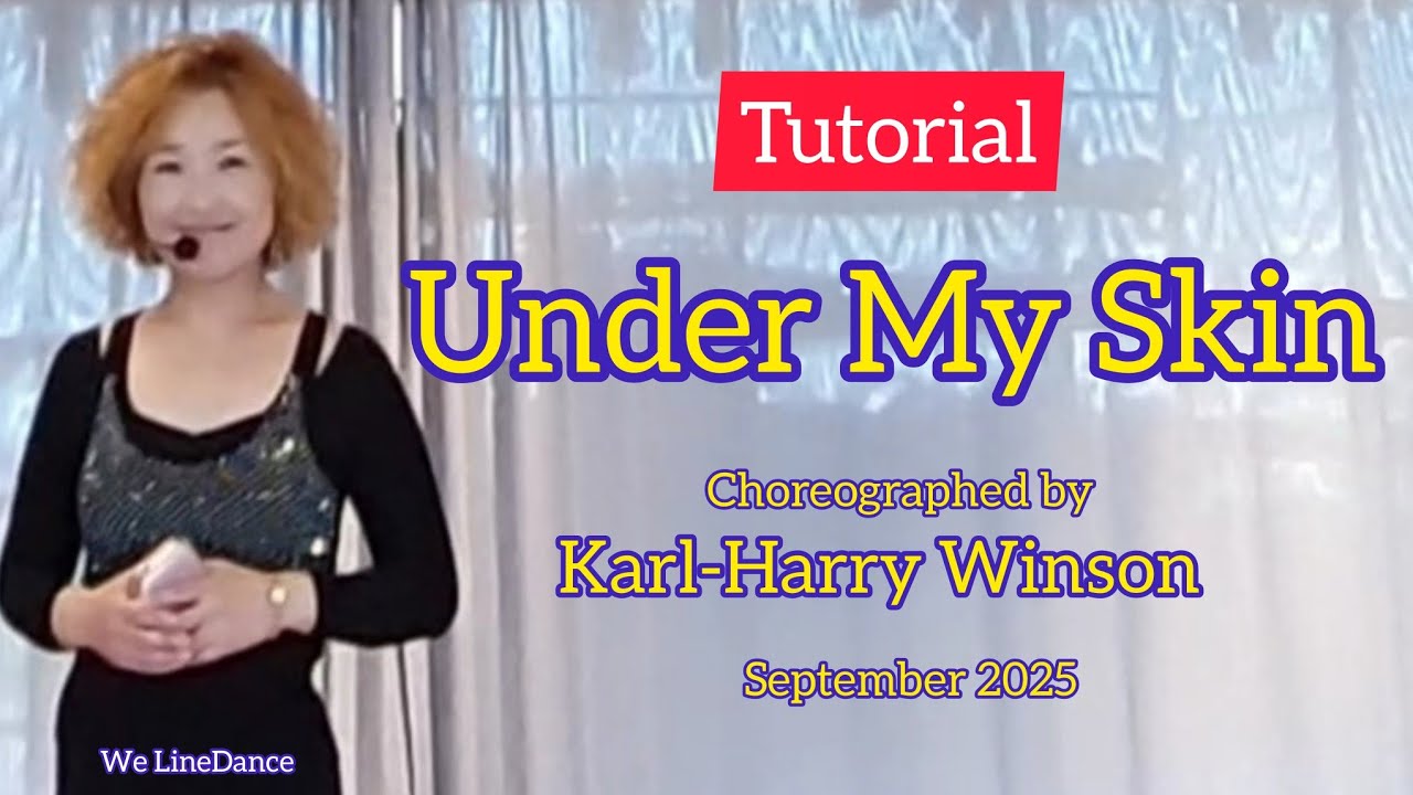 Tutorial: Under My Skin linedance 