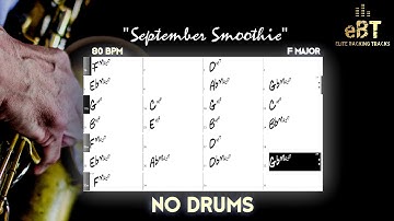 SMOOTH JAZZ BACKING TRACK IN F! [NO DRUMS] *NEW: Video w/CHORD SHEET!*