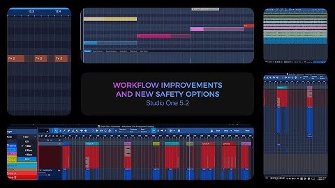 Studio One 5.2: Workflow Improvements