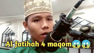 AL-FATIHAH 4 MAQOM - Ahmad khoir el