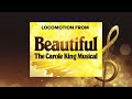 Locomotion from Beautiful: The Carole King Musical 🎶