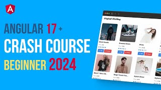 Angular Crash Course 2024 (for Beginners)