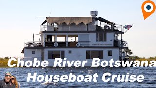 Chobe River Luxury Houseboat Cruise on The Magnificent Pride of The Zambezi