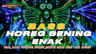 DJ FULL BASS TERBARU 2026 CEK SOUND HOREG BASS BENING ENAK NJEDUG ATAS BAWAH •DJ KIPLI ID 
