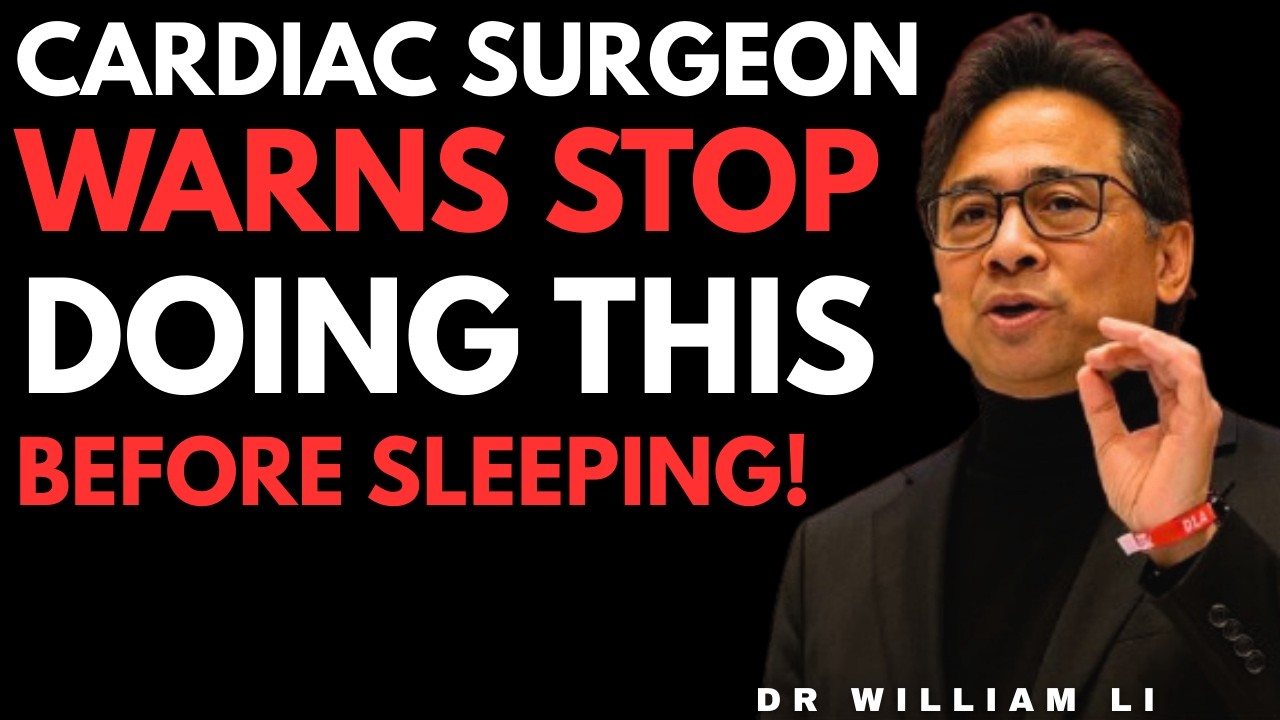 Heart Surgeon Reveals the Sleep Habit Quietly Harming Hearts After 60 | Dr William Li