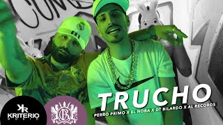 Perro Primo, El Noba, Al Records - TRUCHO Feat DT.Bilardo - Cumbia 420 RKT chords