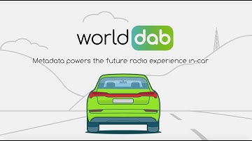 Making broadcast radio visual - WorldDAB metadata explainer (English)
