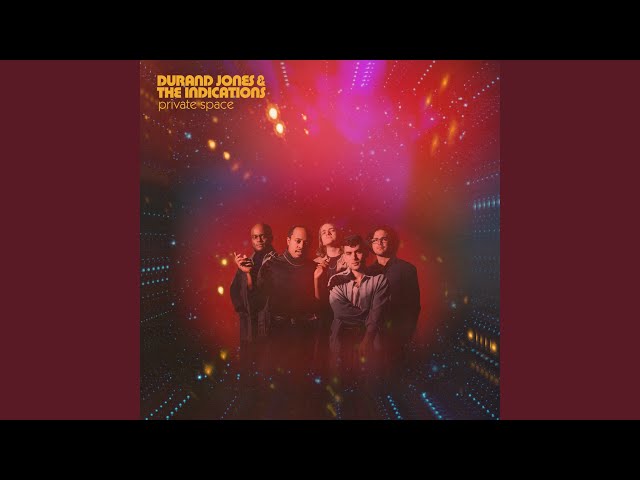 DURAND JONES AND THE INDICATIONS - I Can See