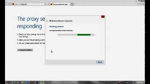 How to fix:"The proxy server isn