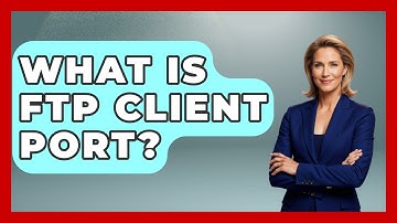 What Is FTP Client Port? - Graphic Design Nerd