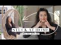 STUCK AT HOME: 13 Tips To Stay Positive & Productive