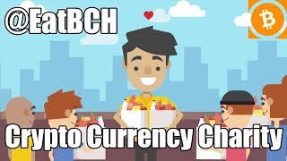  EatBCH Charity powered by the blockchain