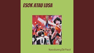 Esok atau Lusa