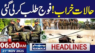 Pak-India War | High Alert | Pak Army Summoned by ECP | 6 AM News Headlines | 21 Nov 2025 | SAMAA TV