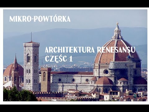 Mikro-powtórka Architektura Renesansu cz. 1