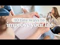 10 tiny ways to improve your life before 2024