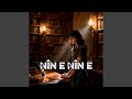 Nîn E Nîn E
